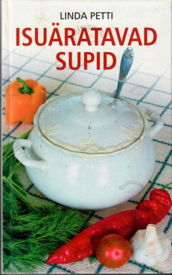 Isuäratavad supid - Linda Petti