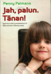 Jah, palun. Tänan! - Penny Palmano Jah, palun. Tänan! - Penny Palmano
