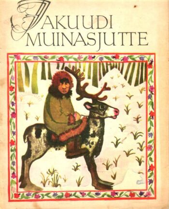 Jakuudi muinasjutte. Saja rahva lood