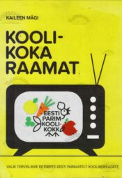 Koolikoka raamat - Kaileen Mägi
