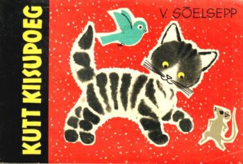 Kutt kiisupoeg - Venda Sõelsepp, 1965 Kutt kiisupoeg - Venda Sõelsepp, 1965