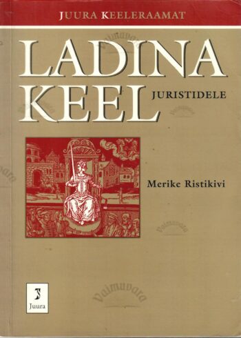 Ladina keel juristidele - Merike Ristikiv