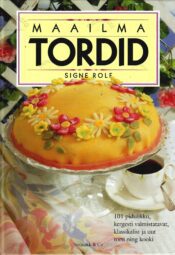 Maailma tordid - Signe Rolf Maailma tordid - Signe Rolf