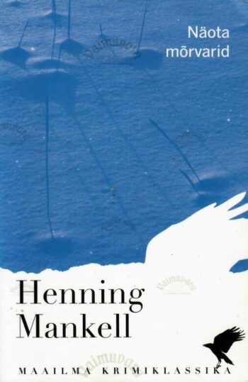 Näota mõrvarid - Henning Mankell