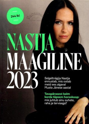 Nastja maagiline 2023 - Fookus Meedia