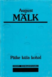 Päike küla kohal - August Mälk Päike küla kohal - August Mälk