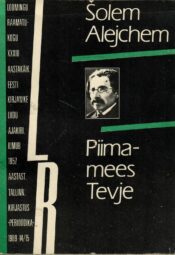 Piimamees Tevje - Šolem Alejchem Piimamees Tevje - Šolem Alejchem