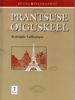 Prantsuse õiguskeel – Rudolphe Laffranque