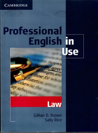 Professional English in Use - Gillian D. Brown, Sally Rice