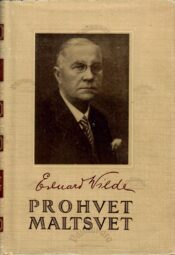 Prohvet Maltsvet - Eduard Vilde