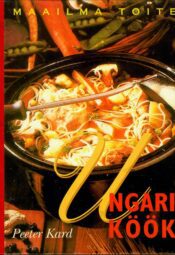 Ungari köök - Peeter Kard Ungari köök - Peeter Kard