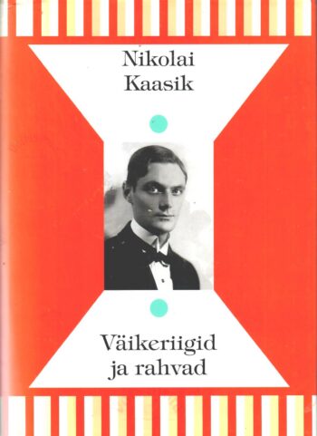 Väikeriigid ja rahvad - Nikolai Kaasik