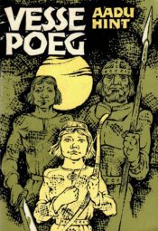 Vesse poeg - Aadu Hint Vesse poeg - Aadu Hint