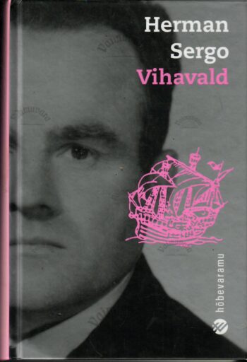 Vihavald. Hõbevaramu - Herman Sergo