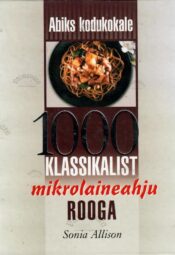 1000 klassikalist mikrolaineahju rooga - Sonia Allison