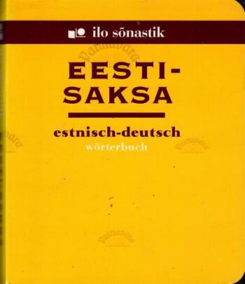 Eesti-saksa sõnastik. Estnisch-Deutsch Wörterbuch, 2005