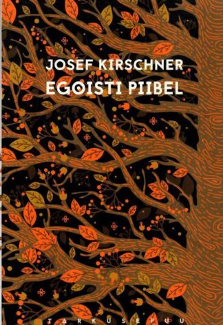 Egoisti piibel - Josef Kirschner