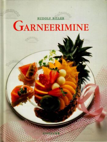 Garneerimine - Rudolf Biller Garneerimine - Rudolf Biller