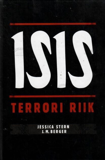 ISIS. Terrori riik - J. M. Berger, Jessica Stern