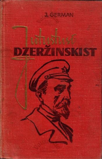 Jutustusi Dzeržinskist - Juri German