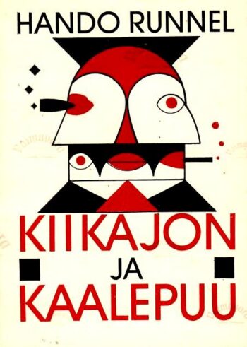 Kiikajon ja kaalepuu - Hando Runnel Kiikajon ja kaalepuu - Hando Runnel