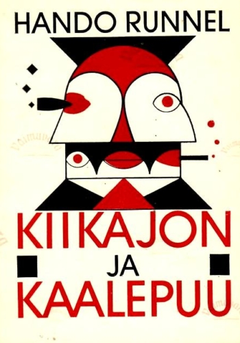 Kiikajon ja kaalepuu – Hando Runnel, 1991