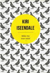 Kiri iseendale. Mida ma tean nüüd