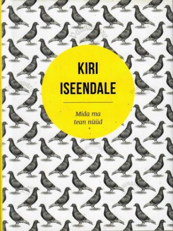Kiri iseendale. Mida ma tean nüüd