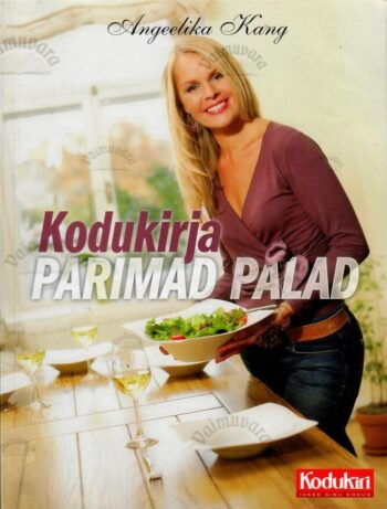 Kodukirja parimad palad - Angeelika Kang Kodukirja parimad palad - Angeelika Kang