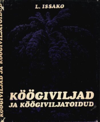 Köögiviljad ja köögiviljatoidud - Lilian Issako