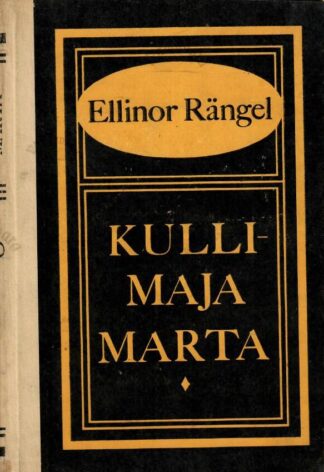 Kullimaja Marta - Ellinor Rängel