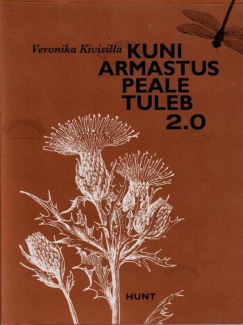 Kuni armastus peale tuleb 2.0 - Veronika Kivisilla