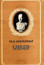 Laulud - Friedrich Reinhold Kreutzwald, 1953