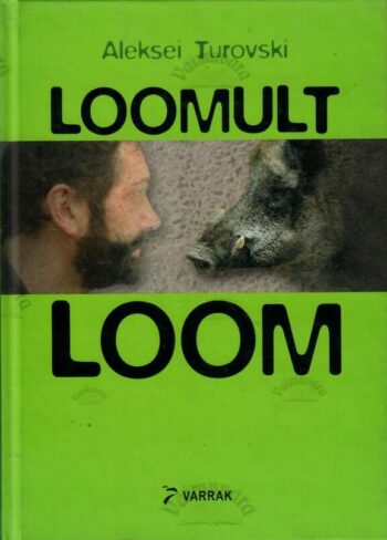 Loomult loom - Aleksei Turovski