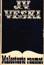 Mälestuste raamat - Johannes Voldemar Veski Mälestuste raamat - Johannes Voldemar Veski