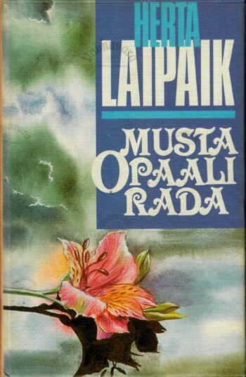 Musta opaali rada - Herta Laipaik Musta opaali rada - Herta Laipaik