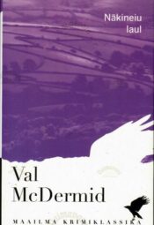 Näkineiu laul - Val McDermid Näkineiu laul - Val McDermid