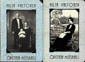 Õpetaja metskass I-II - Hilja Valtonen