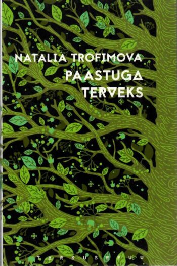 Paastuga terveks - Natalia Trofimova Paastuga terveks - Natalia Trofimova