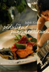 Pidulikud pühapäevalõunad - Indrek Kivisalu