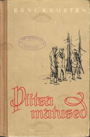 Piitsa matused - Erni Krusten Piitsa matused - Erni Krusten
