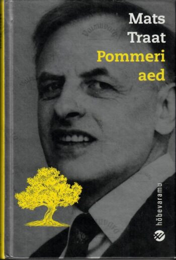 Pommeri aed. Hõbevaramu - Mats Traat Pommeri aed. Hõbevaramu - Mats Traat