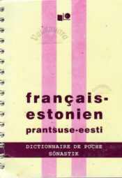 Prantsuse-eesti vestmik. Français-estonien guide de conversation Prantsuse-eesti vestmik. Français-estonien guide de conversation