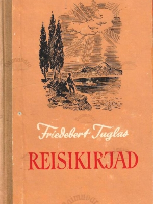 Reisikirjad – Friedebert Tuglas, 1956