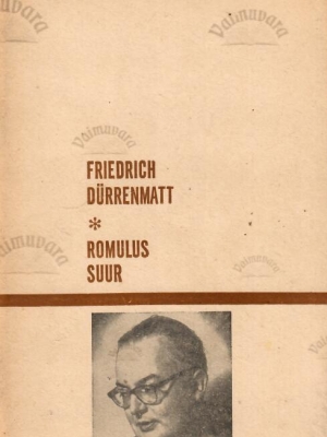 Romulus Suur – Friedrich Dürrenmatt