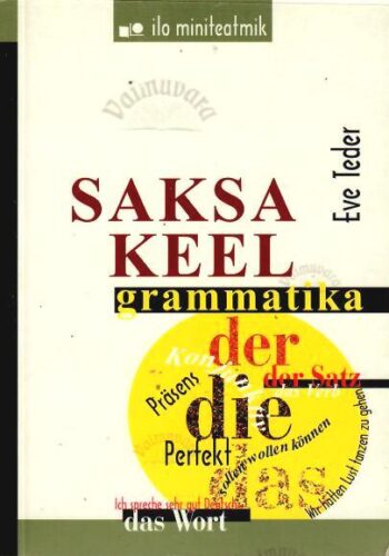 Saksa keel. Grammatika - Eve Teder