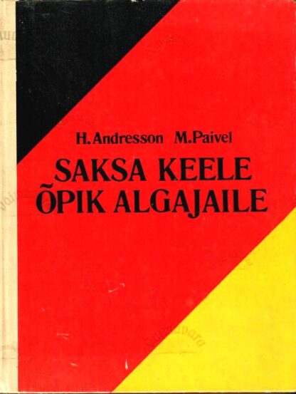 Saksa keele õpik algajaile - Helgi Andresson, Milvi Paivel, 1980