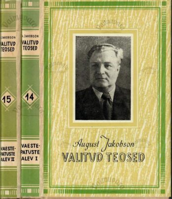 Valitud teosed. Vaeste-Patuste alev I-II – August Jakobson