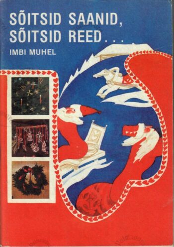 Sõitsid saanid, sõitsid reed - Imbi Muhel