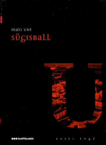Sügisball. Eesti lugu - Mati Unt
